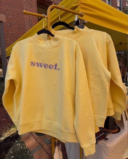 SWEET. Mock Neck Sweatshirt
