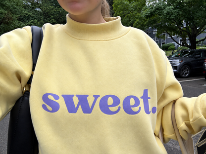 SWEET. Mock Neck Sweatshirt
